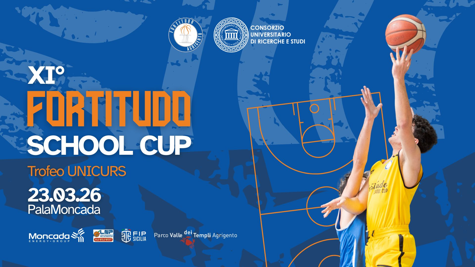 XI FORTITUDO SCHOOLCUP – TROFEO UNICURS 2026: SABATO LA PRESENTAZIONE UFFICIALE AL PALAMONCADA